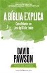 David Pawson - A BÍBLIA EXPLICA Como Estudar um Livro da Bíblia