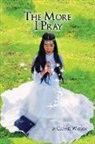 Carmel Watson - The More I Pray