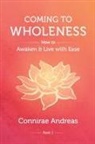 Connirae Andreas - Coming to Wholeness