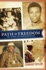 Conrad Taylor - Path to Freedom