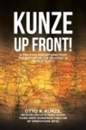 Private First Class T R. Kunze - "Kunze Up Front!"