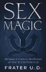 Frater U D, Frater U. D. - Sex Magic