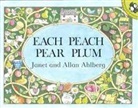 Allan Ahlberg, Janet Ahlberg - Each Peach Pear Plum