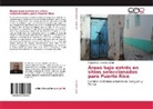 Miguel Ángel Sánchez-Celada - Áreas bajo estrés en sitios seleccionados para Puerto Rico