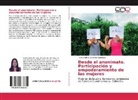 Paula Andrea González González - Desde el anonimato. Participación y empoderamiento de las mujeres