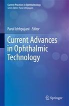 Paru Ichhpujani, Parul Ichhpujani - Current Advances in Ophthalmic Technology