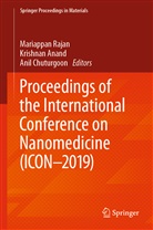 Krishna Anand, Krishnan Anand, Anil Chuturgoon, Mariappan Rajan - Proceedings of the International Conference on Nanomedicine (ICON-2019)