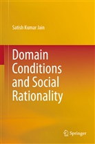 Satish Kumar Jain - Domain Conditions and Social Rationality