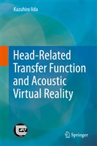 Kazuhiro Iida - Head-Related Transfer Function and Acoustic Virtual Reality