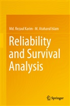 M Ataharul Islam, M. Ataharul Islam, Md Rezau Karim, Md Rezaul Karim, Md. Rezaul Karim - Reliability and Survival Analysis