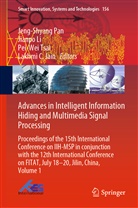 Lakhmi C Jain, Lakhmi C. Jain, Jianp Li, Jianpo Li, Jeng-Shyang Pan, Pei-Wei Tsai... - Advances in Intelligent Information Hiding and Multimedia Signal Processing
