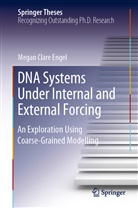 Megan Clare Engel - DNA Systems Under Internal and External Forcing
