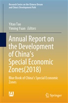 Yita Tao, Yitao Tao, Yuan, Yuan, Yiming Yuan - Annual Report on the Development of China's Special Economic Zones(2018)