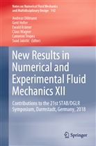 Andreas Dillmann, Ger Heller, Gerd Heller, Suad Jakirlic, Suad Jakirlić, Ewald Krämer... - New Results in Numerical and Experimental Fluid Mechanics XII