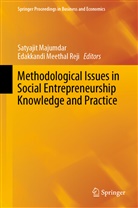 Reji Edakkandi Meethal, Satyaji Majumdar, Satyajit Majumdar, Meethal Reji, Meethal Reji, Edakkandi Meethal Reji... - Methodological Issues in Social Entrepreneurship Knowledge and Practice