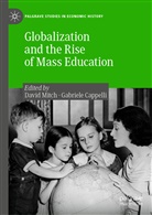 Cappelli, Cappelli, Gabriele Cappelli, Davi Mitch, David Mitch - Globalization and the Rise of Mass Education