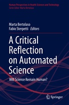 Mart Bertolaso, Marta Bertolaso, Sterpetti, Sterpetti, Fabio Sterpetti - A Critical Reflection on Automated Science