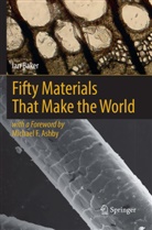 Ian Baker - Fifty Materials That Make the World