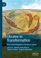 Evgenii Golovakha, Tetian Liubyva, Tetiana Liubyva, Alberto Veira-Ramos - Ukraine in Transformation