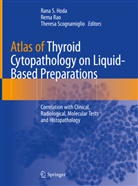 Rana S. Hoda, Rem Rao, Rema Rao, Theresa Scognamiglio - Atlas of Thyroid Cytopathology on Liquid-Based Preparations