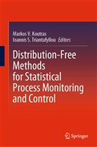 Markos V. Koutras, S Triantafyllou, S Triantafyllou, Ioannis S. Triantafyllou, Marko V Koutras, Markos V Koutras - Distribution-Free Methods for Statistical Process Monitoring and Control