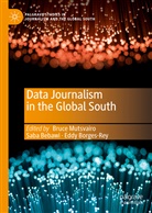 Sab Bebawi, Saba Bebawi, Eddy Borges-Rey, Bruce Mutsvairo - Data Journalism in the Global South