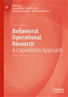 Katharina Burger, Katharina Burger et al, Marti Kunc, Martin Kunc, Jonathan Malpass, Leroy White - Behavioral Operational Research