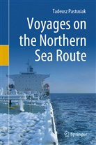 Tadeusz Pastusiak - Voyages on the Northern Sea Route