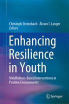 I Langer, I Langer, Álvaro I. Langer, Christop Steinebach, Christoph Steinebach - Enhancing Resilience in Youth
