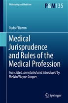 Rudolf Ramm - Medical Jurisprudence and Rules of the Medical Profession