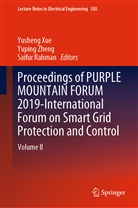 Saifur Rahman, Yusheng Xue, Yupin Zheng, Yuping Zheng - Proceedings of PURPLE MOUNTAIN FORUM 2019-International Forum on Smart Grid Protection and Control