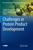 MAHLER, Mahler, Hanns-Christian Mahler, Nichola W Warne, Nicholas W Warne, Nicholas W. Warne - Challenges in Protein Product Development