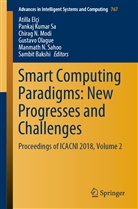 Sambit Bakshi, Atilla Elci, Atilla Elçi, Panka Kumar Sa, Pankaj Kumar Sa, Chirag N. Modi... - Smart Computing Paradigms: New Progresses and Challenges