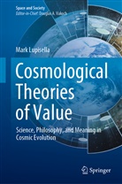 Mark Lupisella - Cosmological Theories of Value
