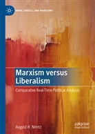 August H Nimtz, August H. Nimtz - Marxism versus Liberalism