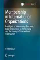 Gerd Droesse - Membership in International Organizations
