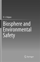 V I Osipov, V. I. Osipov, V.I. Osipov - Biosphere and Environmental Safety