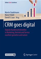David D Laux, David Laux, David D. Laux, Mario Pufahl, Martin Stadelmann - CRM goes digital