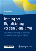 Holger Rust - Rettung der Digitalisierung vor dem Digitalismus