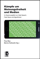 Pau Bey, Paul Bey, Nothardt, Benno Nothardt, Regina Wamper - Kämpfe um Meinungsfreiheit und Medien