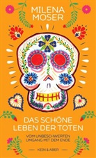 Milena Moser, Victor-Mario Zaballa, Victor-Mario Zaballa - Das schöne Leben der Toten