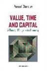 Pascal Blanque, Pascal Blanqué, Pascal (1964-....) Blanqué, BLANQUE PASCAL, Pascal Blanqué - Value, time and capital : a theory of progressive economy