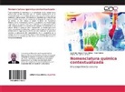 Raú Addine, Raúl Addine, Gómez B, Mildred R. Gómez Blanco, Guillermo Houar Mesa Briñas, Guillermo Houari Mesa Briñas - Nomenclatura química contextualizada