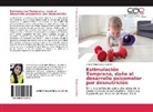 Lineth Montezuma Ordóñez - Estimulación Temprana, daño al desarrollo psicomotor por desnutrición