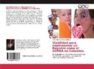 Lady Katherine Galvis Sanabria - Viabilidad para implementar un Registro como el SORNA en Colombia
