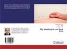 Faisal Alhabib, Faisal K Alhabib, Faisal K. Alhabib, Abdullah Bi Hussein, Abdullah Bin Hussein, Abhishek Yadav... - Dry Needling in Low Back Pain