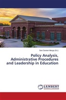 San Dantani Manga, Sani Dantani Manga, Sani Dantani Manga - Policy Analysis, Administrative Procedures and Leadership in Education