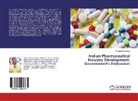 Prasanta K Ghosh, Prasanta K. Ghosh - Indian Pharmaceutical Industry Development: Government's Endeavors