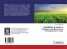 Arindam Chakraborty - MGNREGA: A Study of Inclusion and Barriers in Participation in India