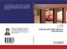Anku Agarwal, Ankur Agarwal, Fyj Jose, Fyjo Jose, Reena R Kumar, Reena R. Kumar - Cleft Lip and Cleft Palate in Orthodontics